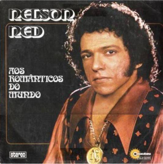 O cantor Nelson Ned faleceu neste domingo (5) ao meio-dia. O mineiro de Ubá teve uma grande trajetória na música, sendo especialista em música popular romântica. A seguir, confira as capas de disco de Nelson Ned