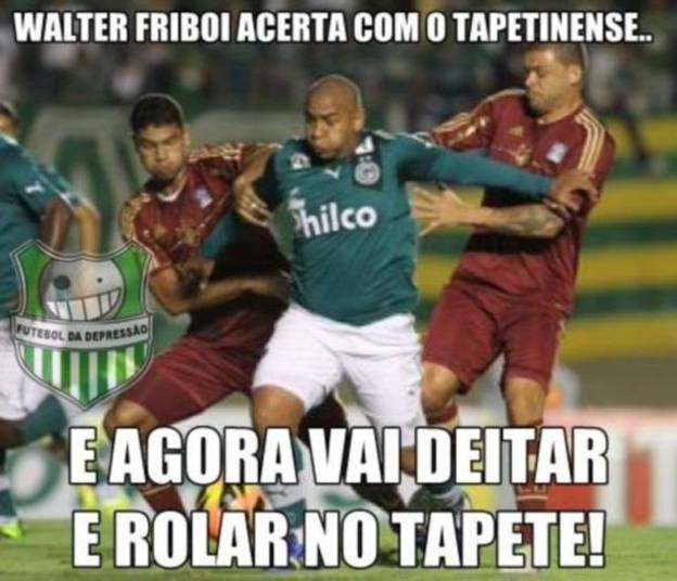 Aqui o Fluminense é chamado de 'Tapetinense' e o gordinho Walter irá deitar e rolar no tapete