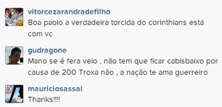 Com mensagens carinhosas, os chamados 'verdadeiros torcedores' do Corinthians pediram ao craque que não ficasse chateado por causa de 'duzentos trouxas'