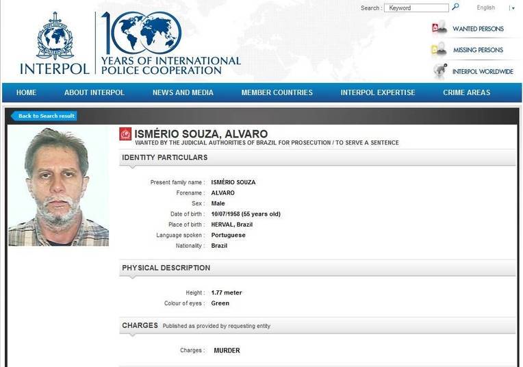 Ismério Souza Álvaro, 55 anos, é procurado por assassinato.
Na ficha online, a Interpol deixa disponível a imagem do criminoso e, em alguns
casos, as características físicas como cor dos olhos, cabelos e altura 