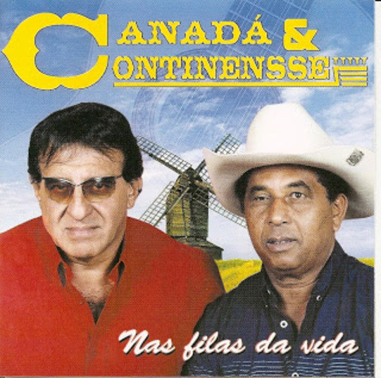 Canadá e Continensse. Nem ele deve ter ideia de onde tirou Continensse