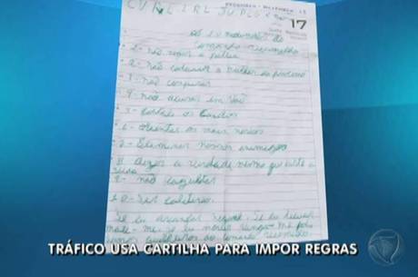 Traficantes fizeram uma lista com dez recomendações