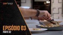 Episódio 03 - Parte 02 | 02/08/2023 | Top Chef Brasil 4 (Reprodução)