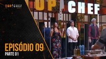 Episódio 09 - Parte 01 | 23/08/2023 | Top Chef Brasil 4 (Reprodução)