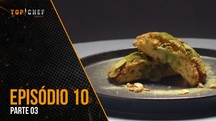 Episódio 10 - Parte 03 | 24/08/2023 | Top Chef Brasil 4 (Reprodução)