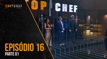 Episódio 16 - Parte 01 | 14/09/2023 | Top Chef Brasil 4 (Reprodução)