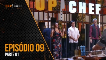 Episódio 09 - Parte 01 | 23/08/2023 | Top Chef Brasil 4 (Reprodução)