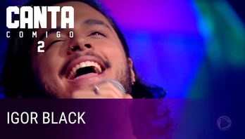 Igor Black solta a voz e levanta 78 jurados no palco do Canta Comigo (Reprodução)