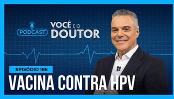 Antonio Sproesser repercute nova vacina contra o HPV; escute agora  (Reprodução)