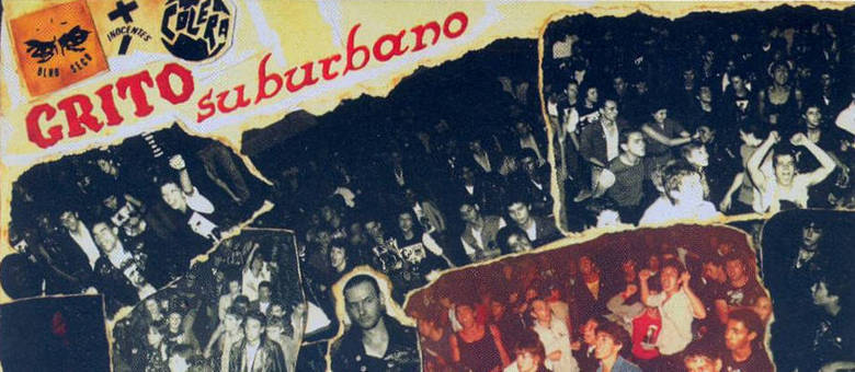 Grito Suburbano — com Cólera, Inocentes e Olho Seco — é o primeiro disco de bandas punks brasileiras lançado aqui
