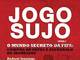 <b><i>Jogo Sujo - o Mundo Secreto da Fifa</i> (Andrew Jennings). Panda Books.
R$ 48,00&nbsp;</b>

<br><br>O jornalista inglês Andrew Jennings foi um dos responsáveis
diretos pela operação do FBI que deflagrou o escândalo de corrupção na Fifa. Neste
livro-reportagem escrito em 2011, Jennings escancara o esquema que dominava o
alto escalão da entidade e apresenta o lado sujo do futebol. “As coisas que
descobri são tão estarrecedoras que até eu mesmo fiquei chocado. O futebol
ainda é um jogo bonito, é claro. Isso eles não podem roubar de nós. Mas,
conforme você vai lerá, na Fifa acontecem negócios abomináveis. Dedico este
livro a todos os torcedores e fãs do futebol”, resumiu o autor