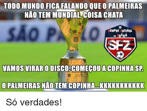 PALMEIRAS NÃO TEM MUNDIAL! MÚSICA 