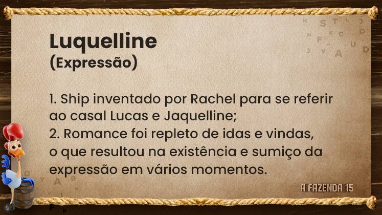 Bem no comecinho do romance entre Jaque e Lucas, Rachel batizou o casal com um ship para lá de especial: Luquelline com dois 