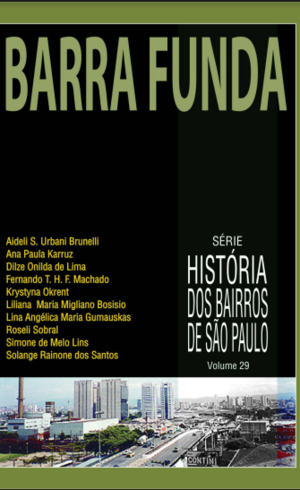 A história da Barra Funda (Reprodução)