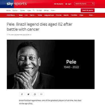 Ainda na Inglaterra, o 'SkySports' classificou Pelé como uma lenda do futebol. 