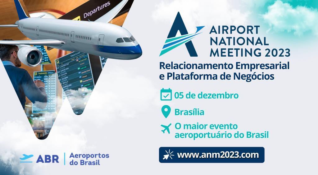 Airport National Meeting 2023: lideranças aeroportuárias mundiais