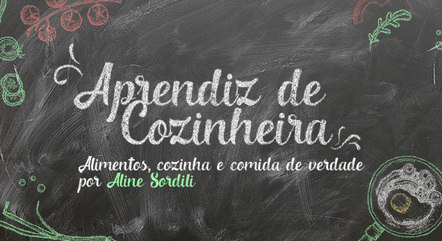"Aprendiz de Cozinheira", novo blog do Portal R7