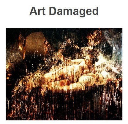 Embora o ataque seja antigo, as consequências do atentado à tela Danaë, pintada por Rembrandt, foram duradouras. Em 1965, um homem entrou no Museu Hermitage, em São Petersburgo, na Rússia, e atirou uma enorme quantidade de ácido sulfúrico sobre a obra, além de golpeá-la duas vezes com uma faca. A pintura foi terrivelmente danificada e passou por um longo processo de restauração, entre 1985 e 1997. Entretanto, até hoje é possível ver os danos restantes, principalmente na parte central da tela, onde estão o braço e a perna direitos da figura representada