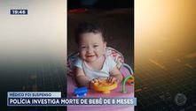 Médico suspenso:polícia investiga morte da bebê de 8 meses