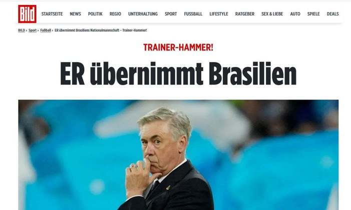 Bild (Alemanha): Os alemães também deram grande espaço à notícia de Ancelotti no Brasil.