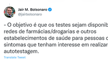 Bolsonaro defende autotestes para interromper transmissão da Covid