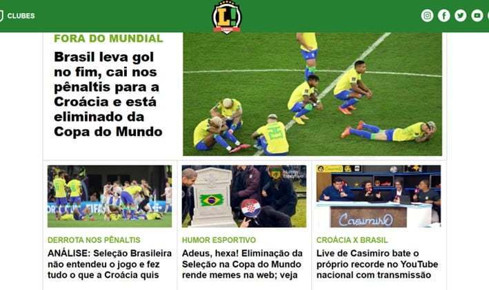 Bônus: No Brasil, o LANCE! destacou a tristeza da Seleção Brasileira e os erros cometidos para chegar na inesperada eliminação.