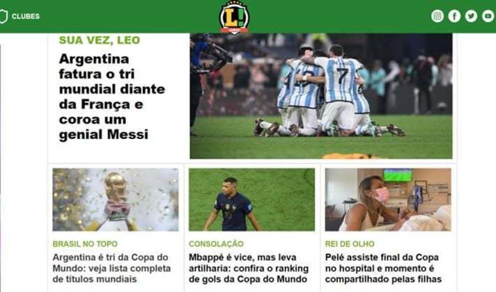 Bônus: No Brasil, o LANCE! destacou o tricampeonato dos hermanos e classificou Messi como 
