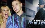 Cry Me A River - Justin TimberlakeJá considerado um clássico da música pop, o hit aborda o rompimento conturbado do cantor com Britney Spears. Timberlake canta sobre os erros da ex, que já sabia e não pretende perdoar, e pede para ela 'chorar rios' por isso