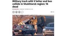 Acidente com caminhão do Exército russo na Ucrânia deixa 16 mortos e quatro feridos