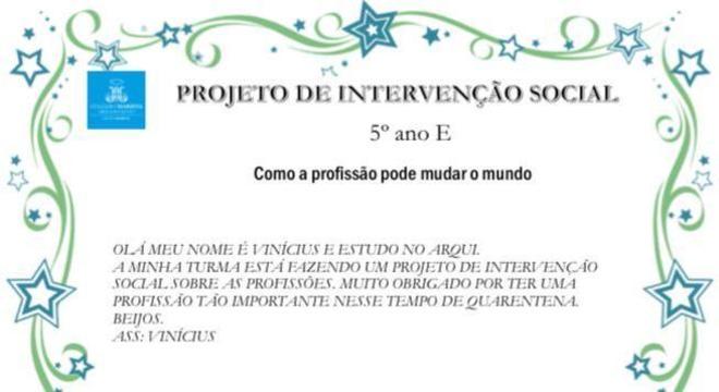 Os alunos entendem  que é hora de agradecer pelos serviços dos profissionais de saúde
