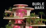 'Burle Marxe seus jardins cheios de curvas'Efeito Margot Robbie! Barbies antigas podem valer milhares de reais