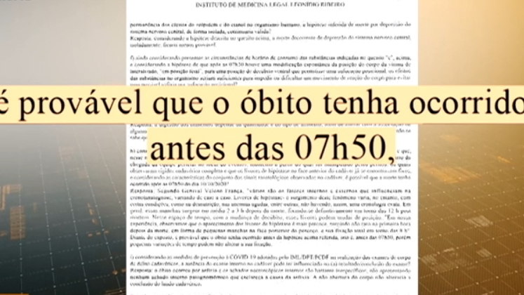 O documento indica que o horário provável do óbito aconteceu por volta das 7h50, o que contradiz a versão de André Vilela, então marido da médica. Em depoimento dado na época, ele disse que teria saído de casa às 8h, enquanto Sabrina ainda dormia, e quando voltou para casa, a encontrou morta