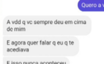Em conversas por aplicativos de mensagens, o estuprador colocava a culpa na jovem: 