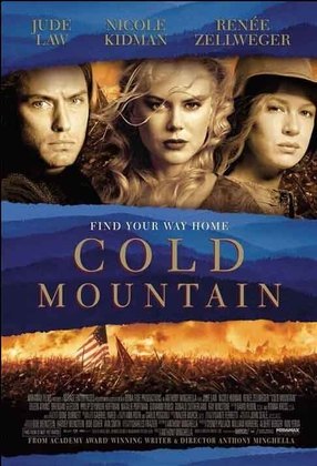 “Cold Montain”(2003)-Nesse drama, o ator faz o papel de Inman, um combatente de guerra. A trama mostra sua saga para voltar pra casa e encontrar sua amada. Dirigido por Anthony Minghella, tem no elenco Nicole Kidman e Renée Zellweger.