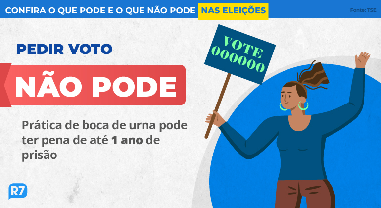 Confira o que pode e o que não pode nas eleições