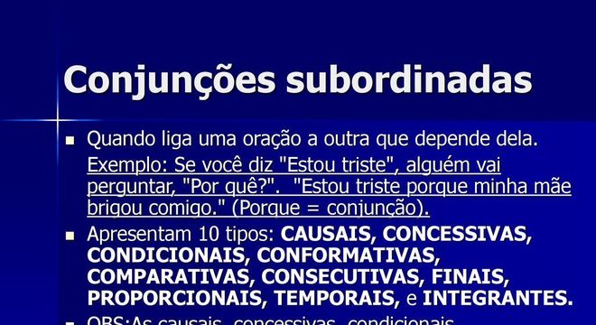 Conjunções Subordinativas – função, localização na frase, classificação