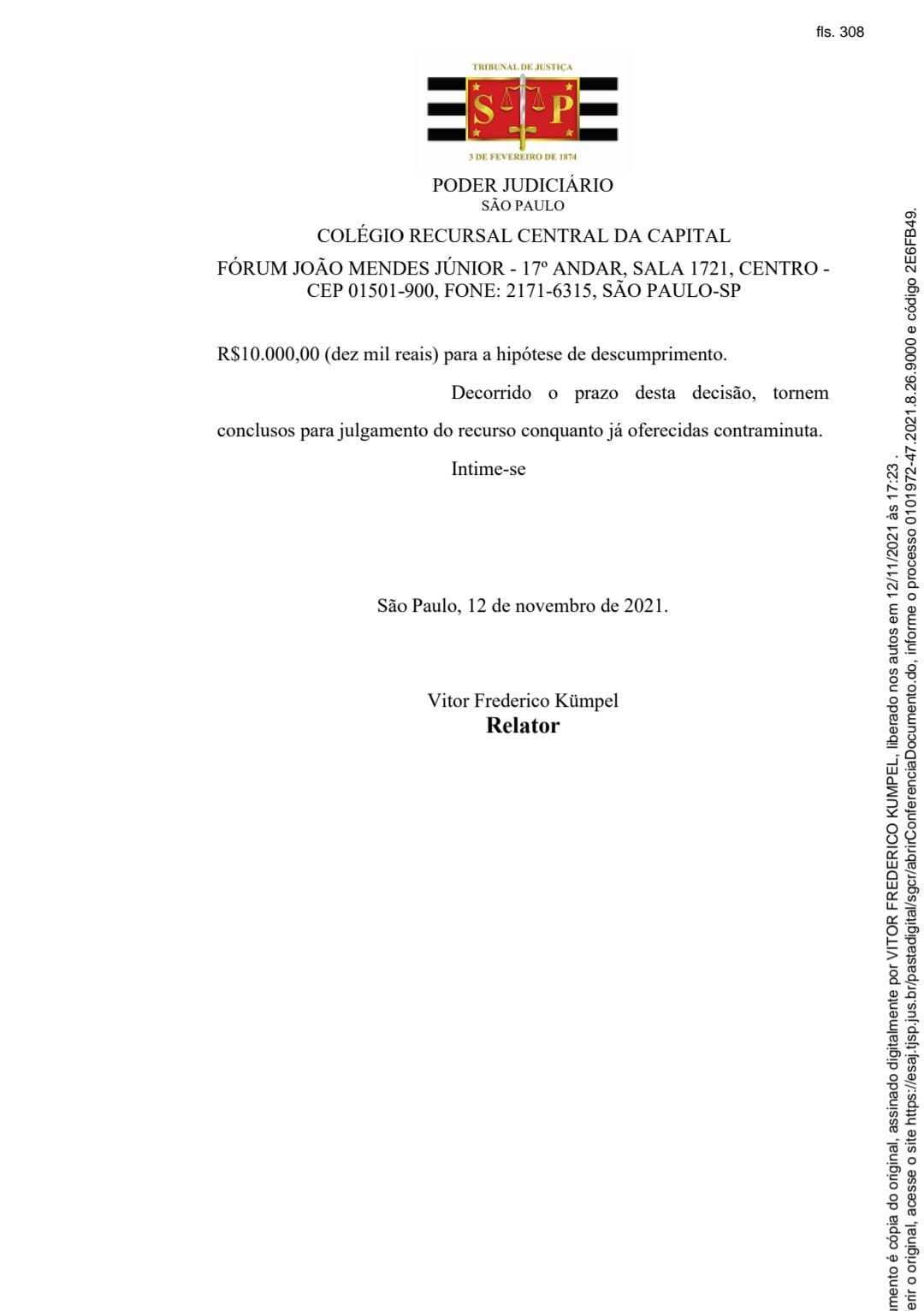 Decisão inicial do relator Vitor Frederico Kumpel