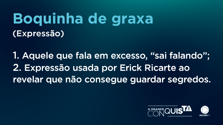 Durante a formação da Zona de Risco, Erick Ricarte deixou bem claro que é incapaz de segurar a fofoca. Para representar esse defeito, citou uma expressão que levou Mariana Rios à risada