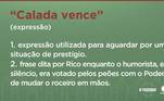 O bordão foi criado por Rico Melquiades ao ser o mais votado em uma das Roças. Todos esperavam um longo discurso do humorista, mas ele surpreendeu e preferiu ficar em silêncio. Hoje em dia, a frase é considerada a marca registrada do peão no reality show 