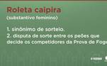 Para participar da Prova de Fogo, é preciso encarar a roleta caipira. Ainda não entendeu? É o sorteio! Cada peão escolhe um número e torce para encontrar a bolinha certa. A cor vermelha é a menos almejada por eles, já que exclui o participante do desafio 