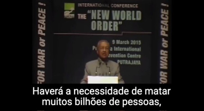 Mahathir bin Mohamad em conferência de 2015, sobre "nova ordem mundial"