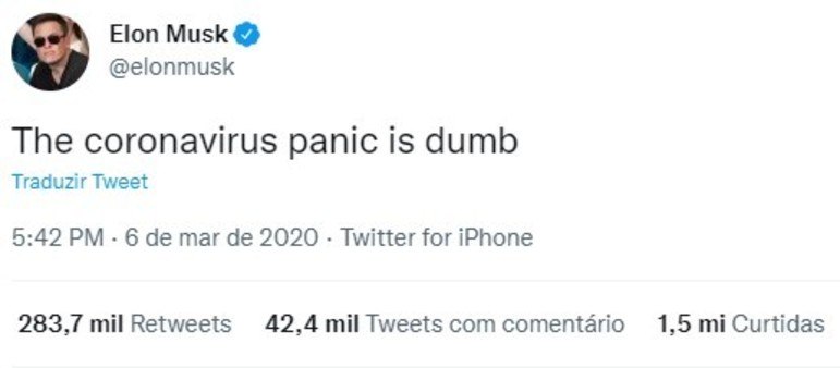 Comentários sobre a pandemiaOutra polêmica iniciada no próprio Twitter foi essa acima, em que Elon Musk disse que 
