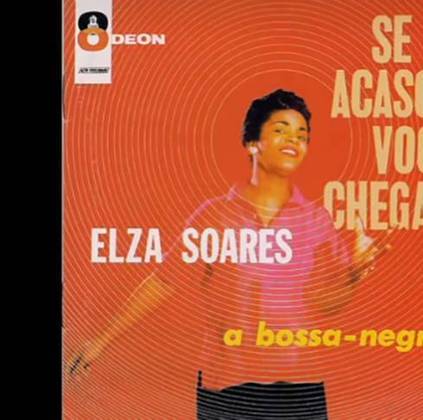 Em 1959, Elza Soares gravou o disco que tinha a música 