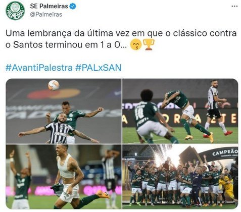 Em tom de provocação, o perfil oficial do Palmeiras relembrou o último triunfo por 1 a 0 sobre o Santos: final da Libertadores 2020.