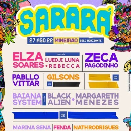 Festival Sarará - Em 27 de agosto, o festival ocorrerá em Belo Horizonte.