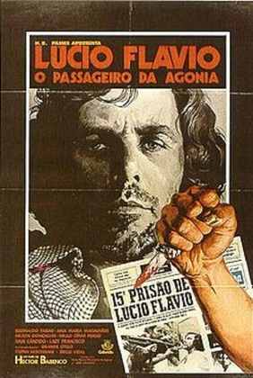Filme: Lúcio Flávio, O Passageiro Da Agonia - Ano: 1976 - Público: 5 401 325 pessoas