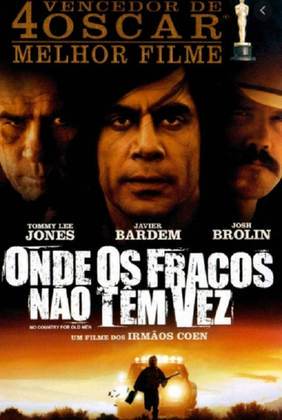 Filme vencedor do Oscar 2008: Onde Os Fracos Não Têm Vez