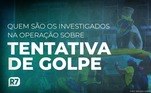 Galeria, alvos, PF, 8 de Janeiro, investigação