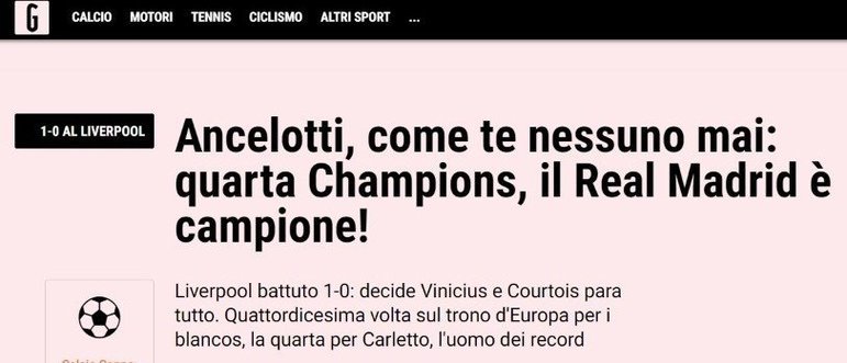 GAZZETTA DELLO SPORT (Itália): 'Ancelotti, ninguém como você nunca: quarta Champions, o Real Madrid é campeão!