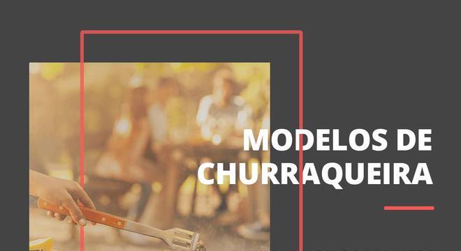 Infográfico - Modelos de Churrasqueira
